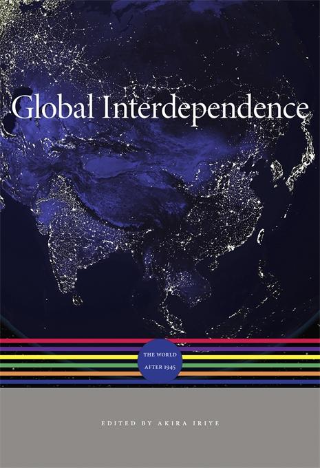 Book review: Global Interdependence, edited by Akira Iriye