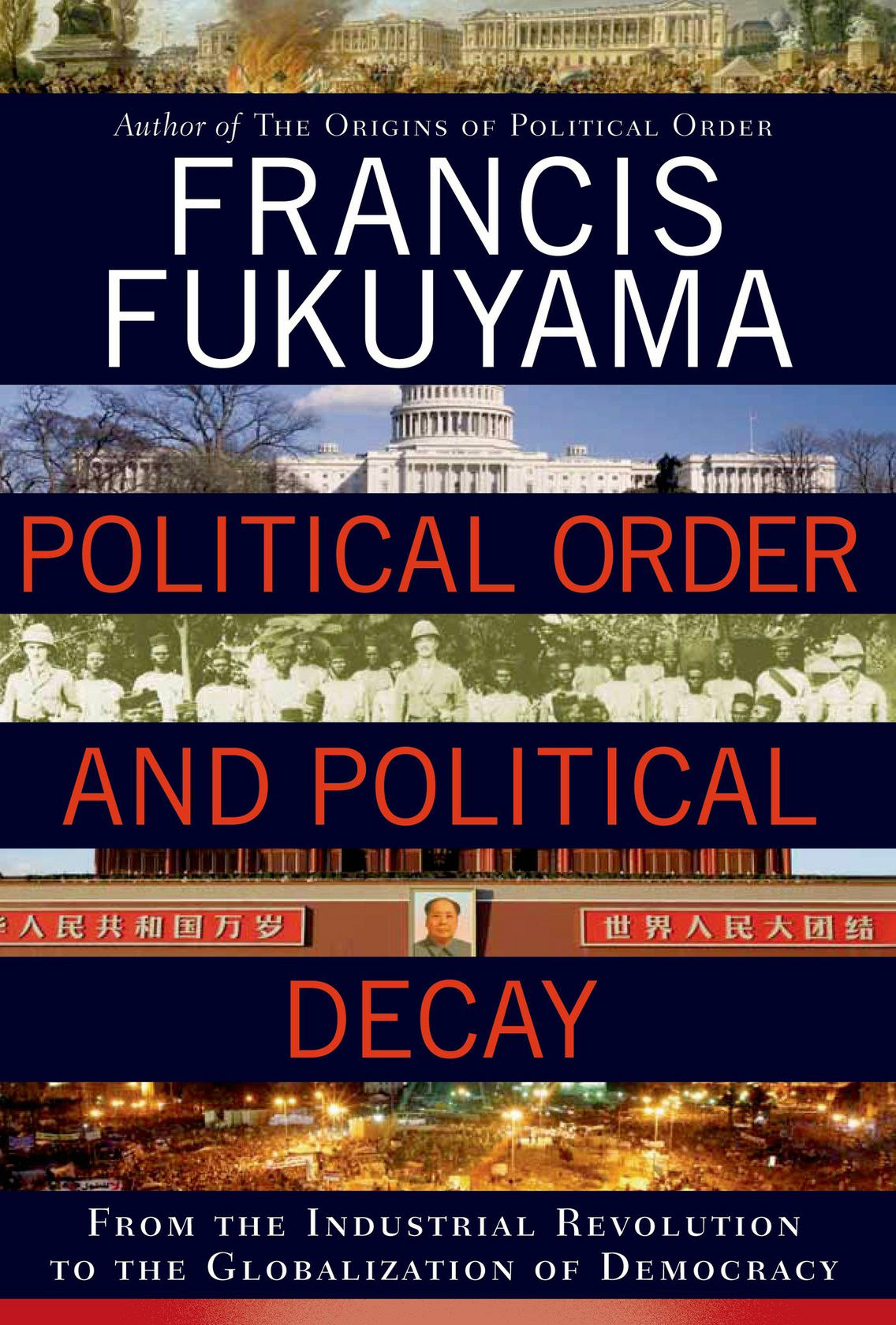 Francis Fukuyama brilliantly analyses the different roads to democracy, book review