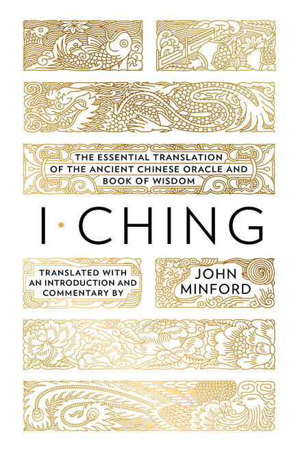 The Secrets Of The I Ching: Ancient Wisdom And New Science - By