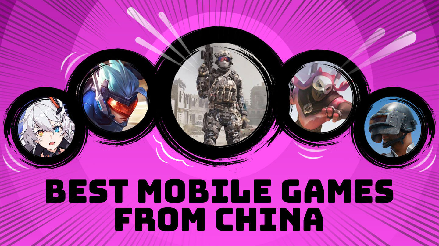 From Call of Duty Mobile to Auto Chess, here are China’s 15 best mobile games