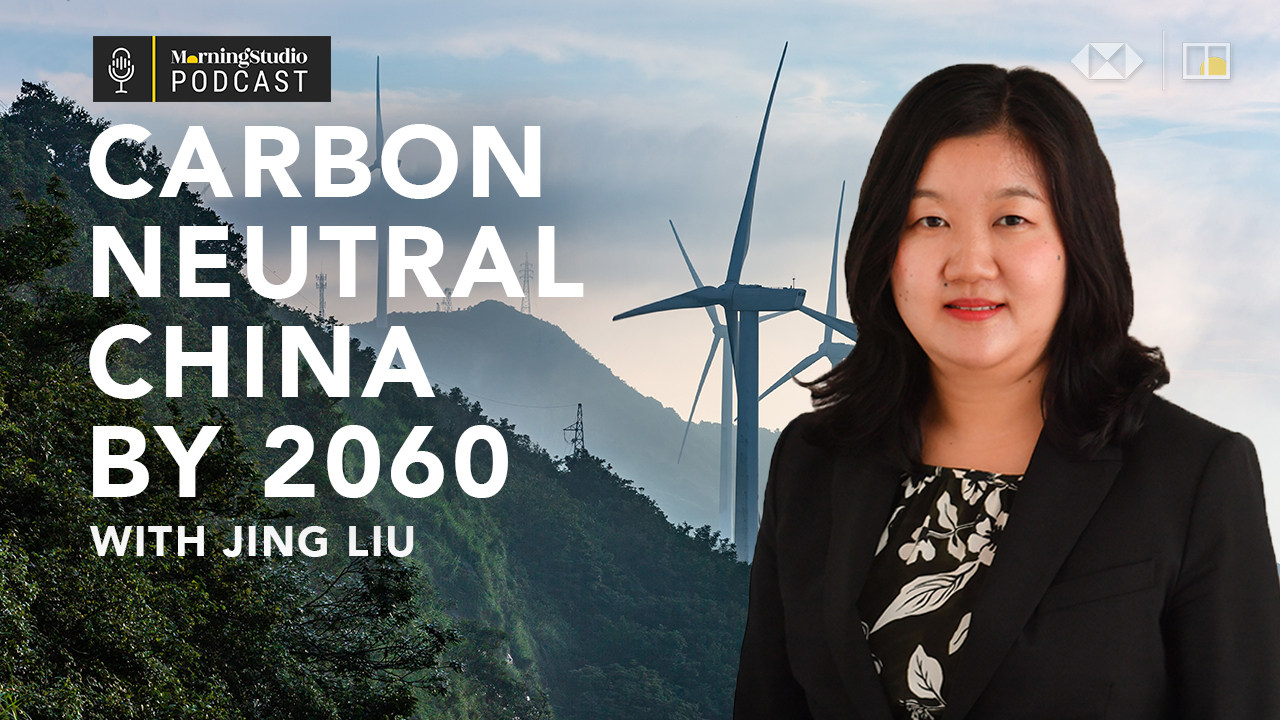 Jing Liu, HSBC’s senior economist tells South China Morning Post podcast how China can hit target of net-zero carbon dioxide emissions