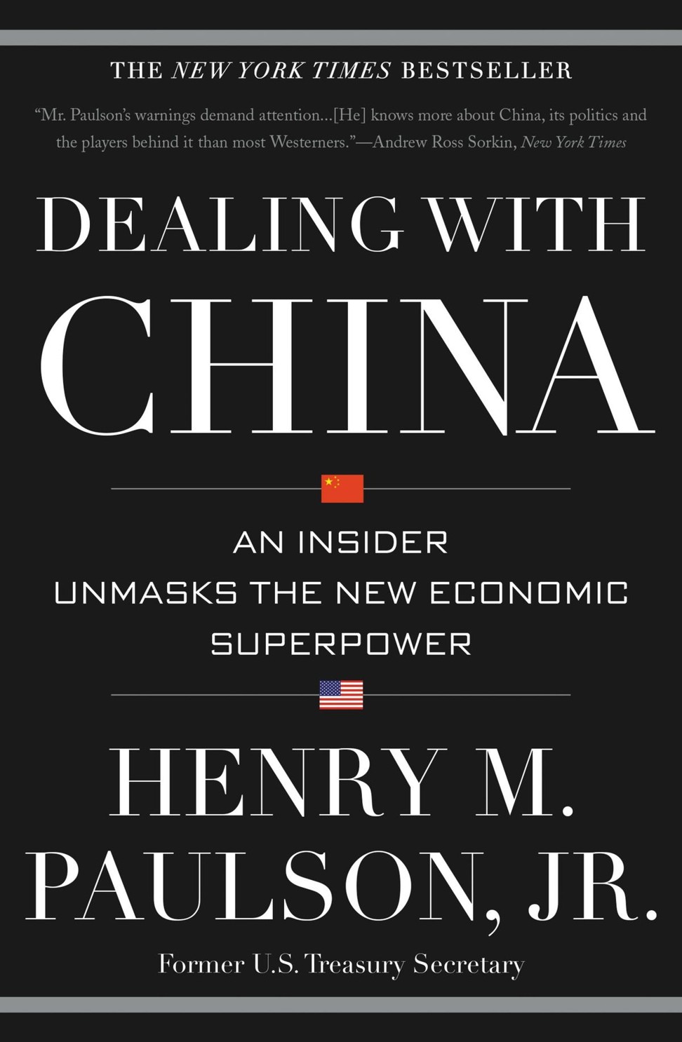 Dealing with China, by Henry M. Paulson Jnr.