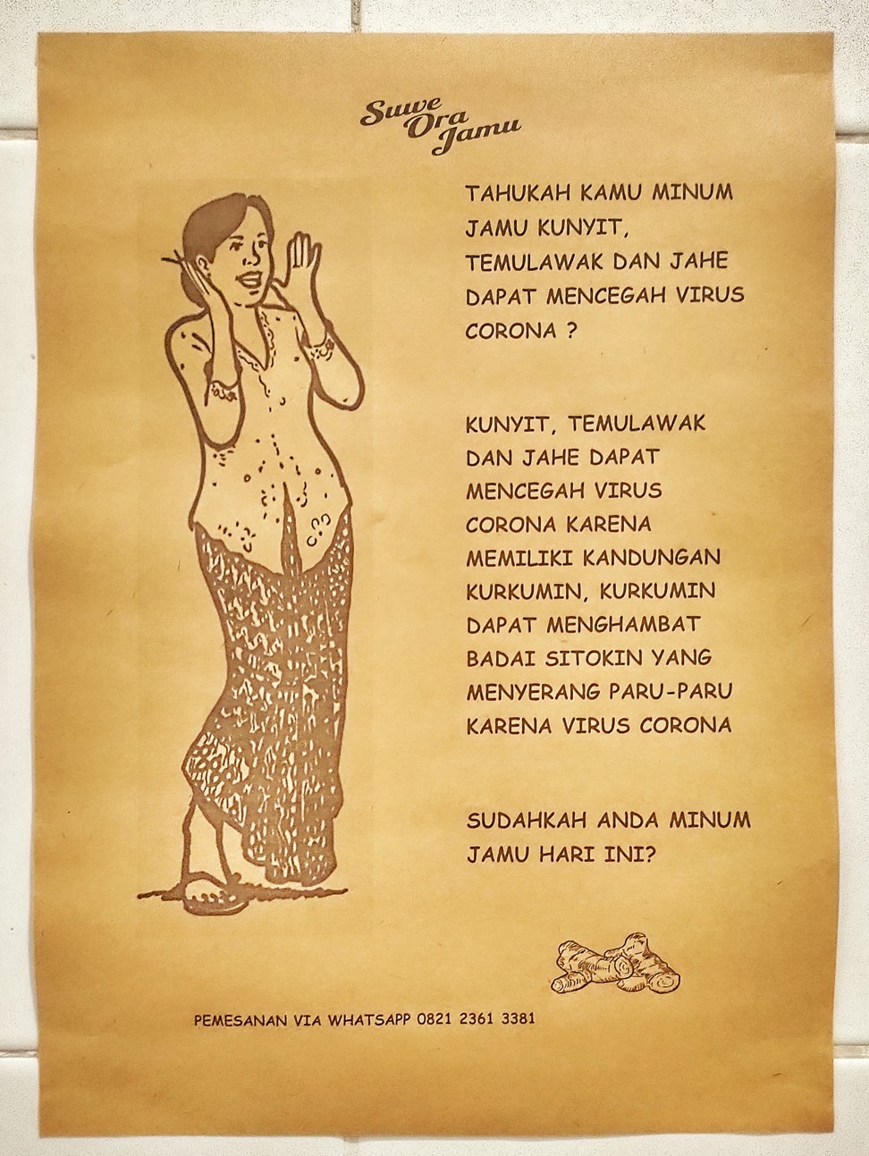A flier at Suwe Ora Jamu flier saying: “Do you know that drinking jamu that contains ginger, curcuma and turmeric can prevent the coronavirus from infecting us?” Photo: Sylviana Hamdani