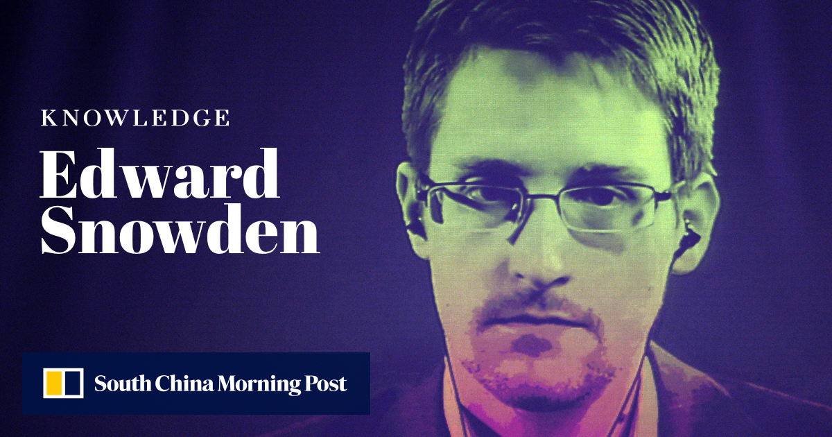 Who Is Edward Snowden South China Morning Post 