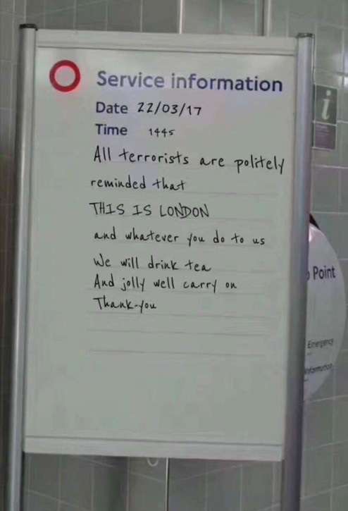 This defiant message that supposedly was posted on a London Underground whiteboard is actually a computer-generated fake. Photo: Twitter