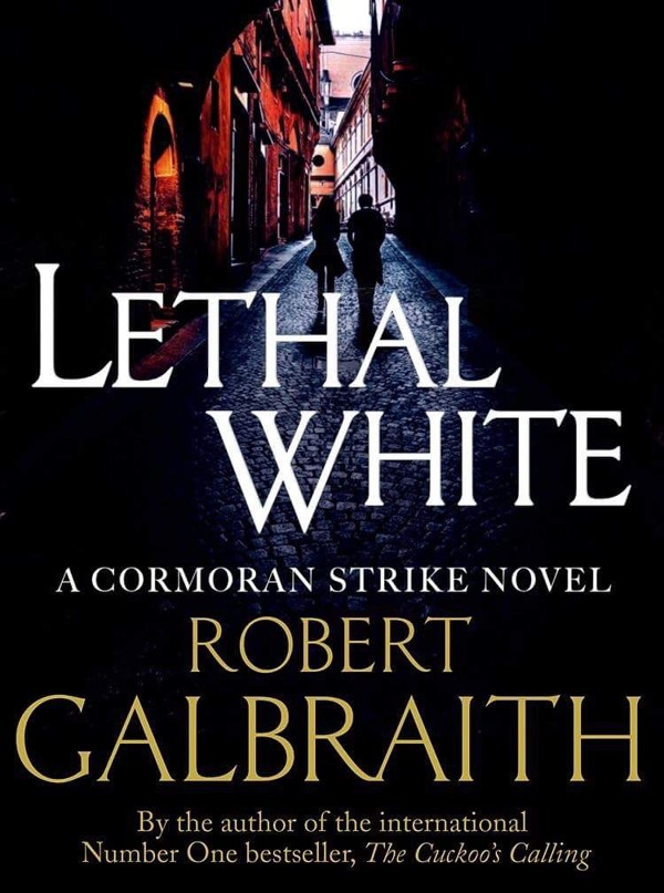 J.K. Rowling channels Dickens for latest Galbraith outing, Lethal White, a  gripping romp of a read