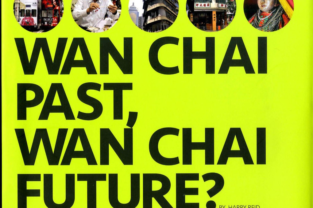 Affable history of the district at Hong Kong's heart