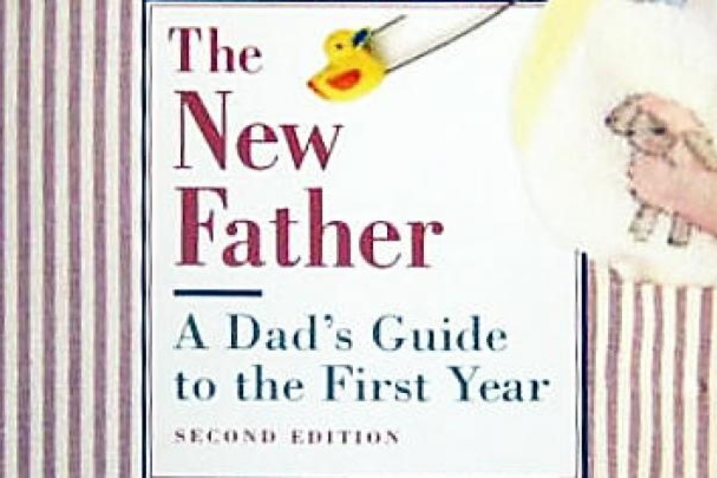 'The New Father: A Dad's Guide to the First Year' by Armin A. Brott.