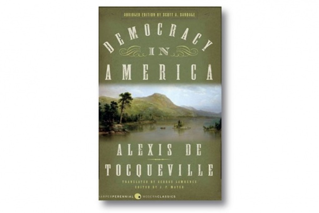 Democracy in America by Alexis de Tocqueville.