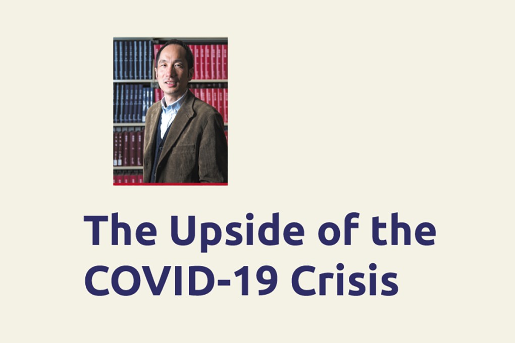 The Upside of the COVID-19 Crisis