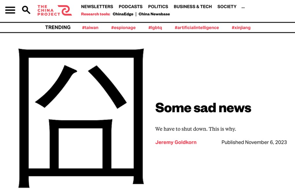 “We are not prepared to compromise our values for funding,” says a statement from The China Project announcing its closure on Monday. Photo: Handout