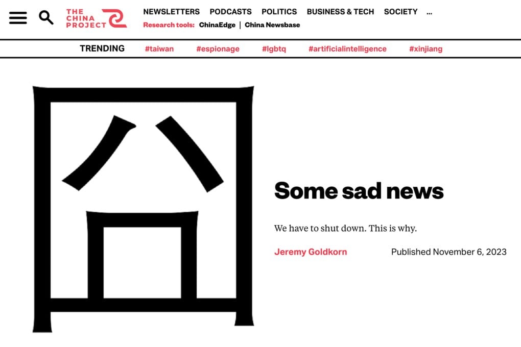 “We are not prepared to compromise our values for funding,” says a statement from The China Project announcing its closure on Monday. Photo: Handout