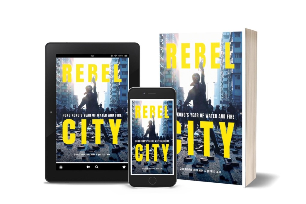 Co-published with international academic publisher World Scientific, the Post’s ‘Rebel City: Hong Kong’s Year of Water and Fire’ offers an in-depth account of an unprecedented political crisis distilled from thousands of news reports, analyses and commentaries. Photo: Felix Wong