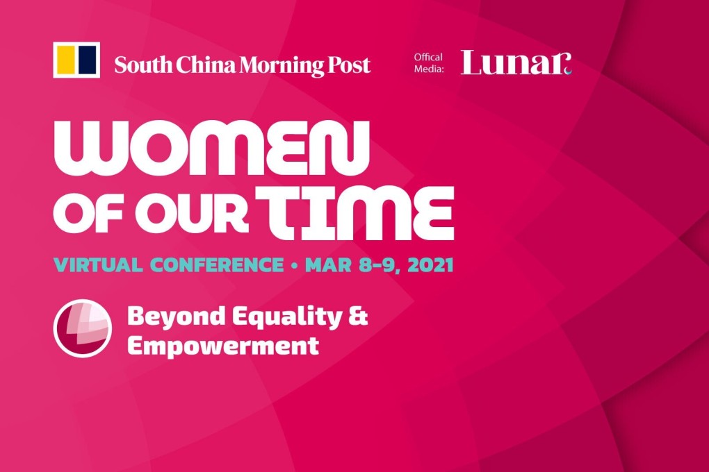 Women of Our Time: SCMP re-launches its flagship conference on March 8 in celebration of International Women’s Day