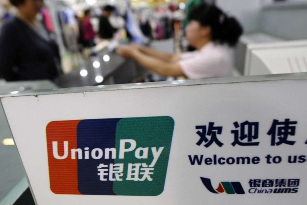 China UnionPay recently ordered its subsidiaries and overseas branches to conduct a thorough study of anti-money-laundering rules in other countries. Photo: Reuters