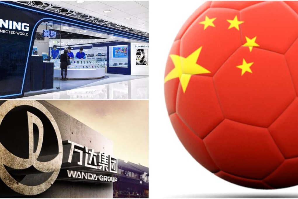Suning and Wanda are among China's mega corporations getting heavily involved in football