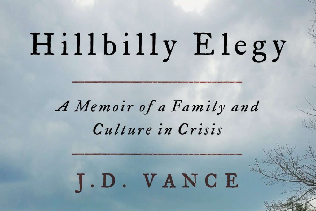 J.D. Vance’s Hillbilly Elegy may have the answer to why so many Americans voted for Donald Trump