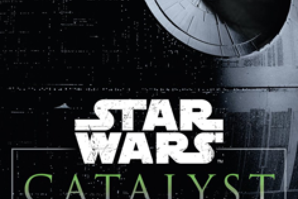 Catalyst: A Rogue One Novel