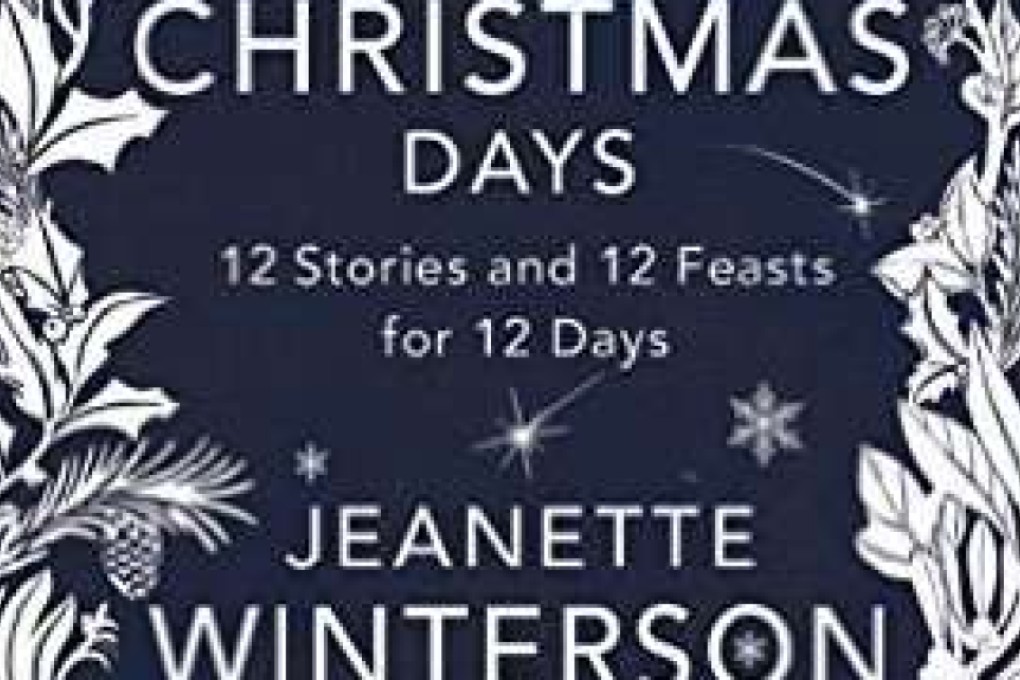 Winterson celebrates the ‘special delight’ of Christmas with 12 stories and 12 feasts that fit in with the festive season