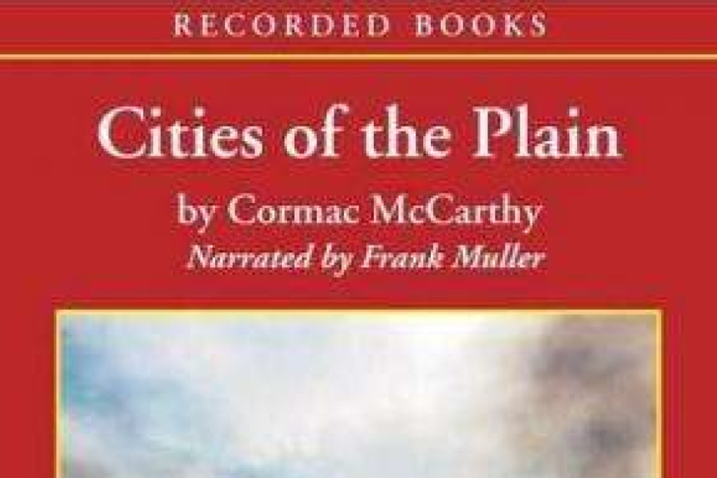 McCarthy’s epic ‘Border Trilogy’ looks at a time and place where existence was cheap in prose that draws on the Bible and Melville