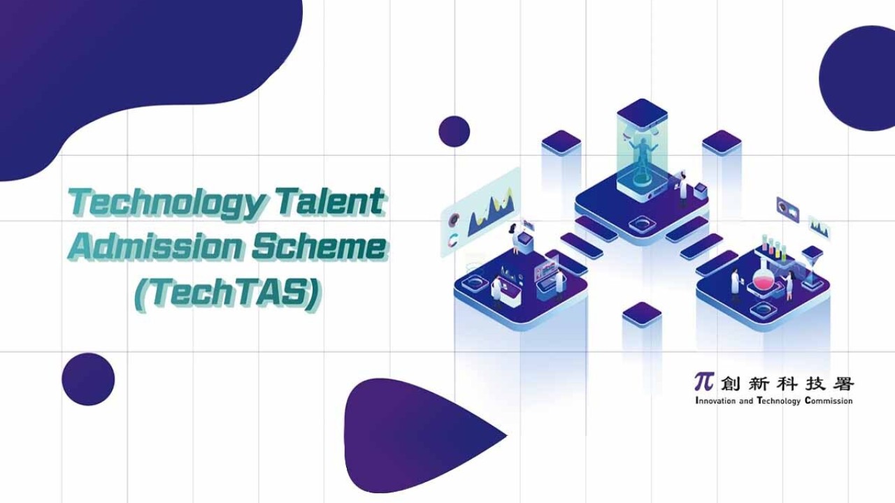 Technology Talent Admission Scheme enhanced to attract I&T talent around the world to undertake R&D work in Hong Kong