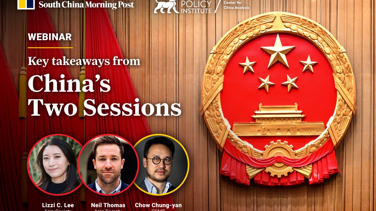 SCMP and Asia Society Policy Institute’s Center for China Analysis will co-host a webinar to discuss key developments from the annual ‘two sessions’