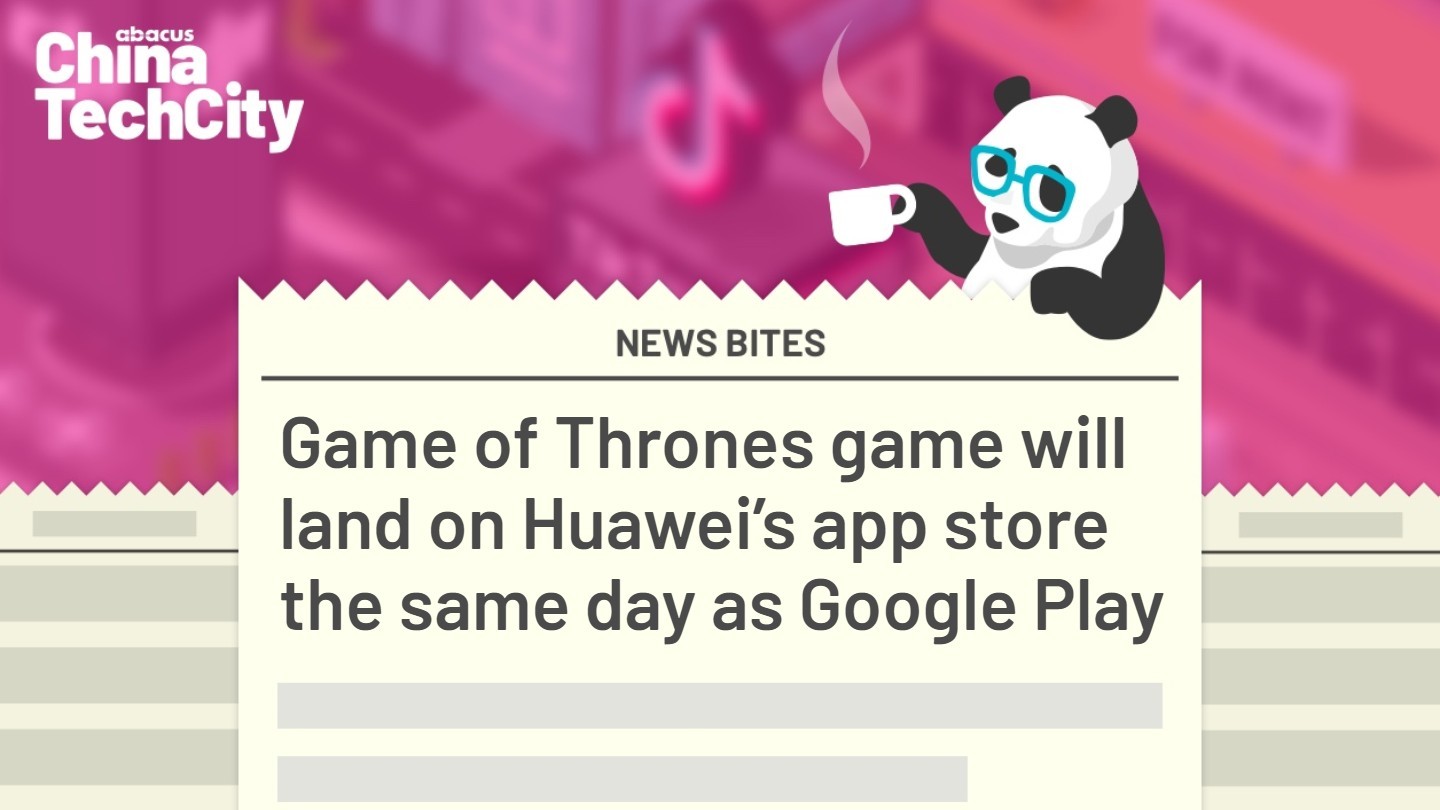 Game Of Thrones Game Will Land On Huawei S App Store The Same Day As Google Play South China Morning Post