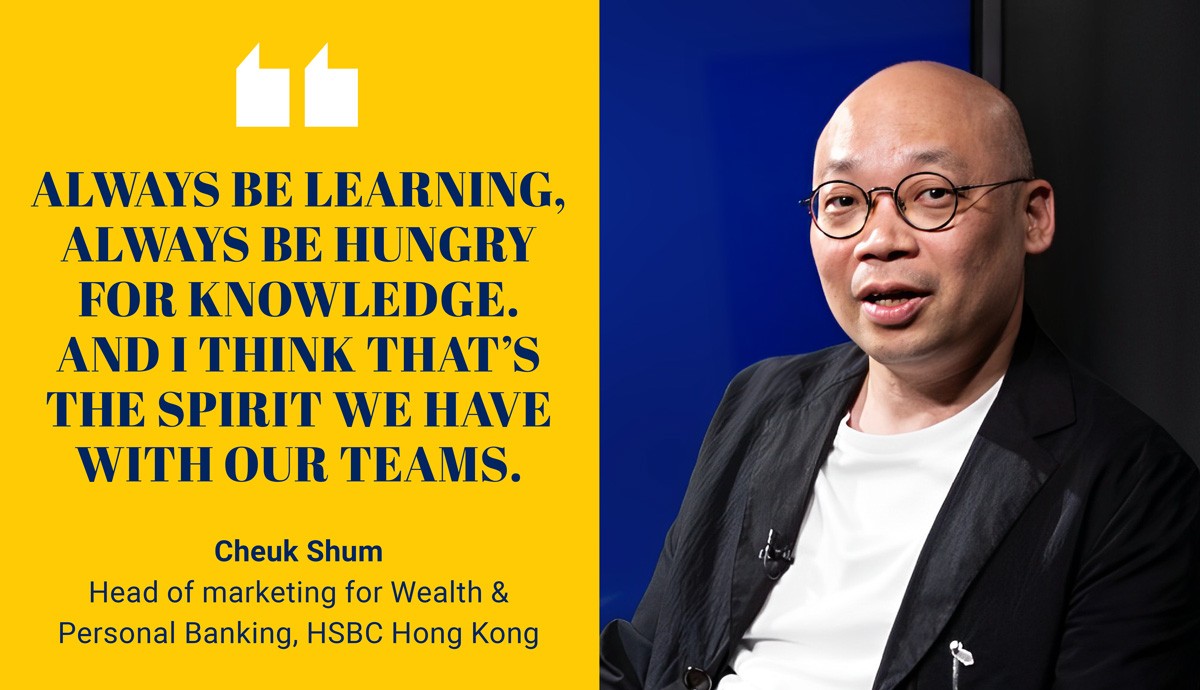 Cheuk Shum, head of marketing for Wealth and Personal Banking, HSBC Hong Kong