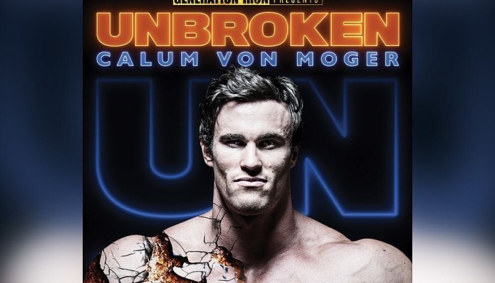 Unbroken And Unstoppable How Bodybuilder Calum Von Moger Came Images, Photos, Reviews