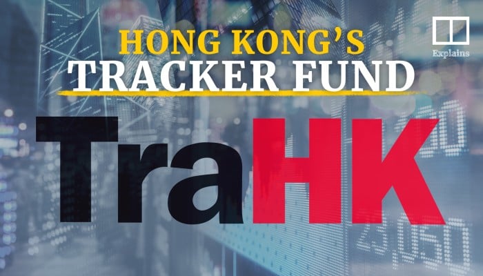 SCMP Explains: Hong Kong’s Tracker Fund | South China Morning Post