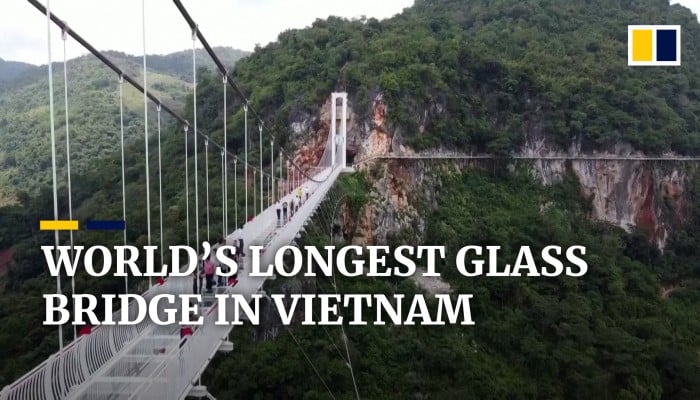 World's longest glass-bottomed bridge in Vietnam aims to take country's tourism to new heights | South China Morning Post