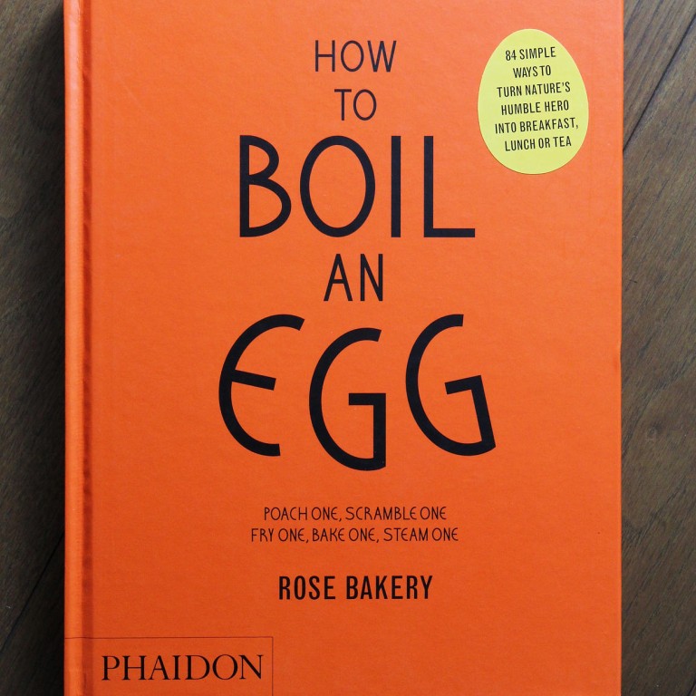 Book: How to Boil an Egg | South China Morning Post