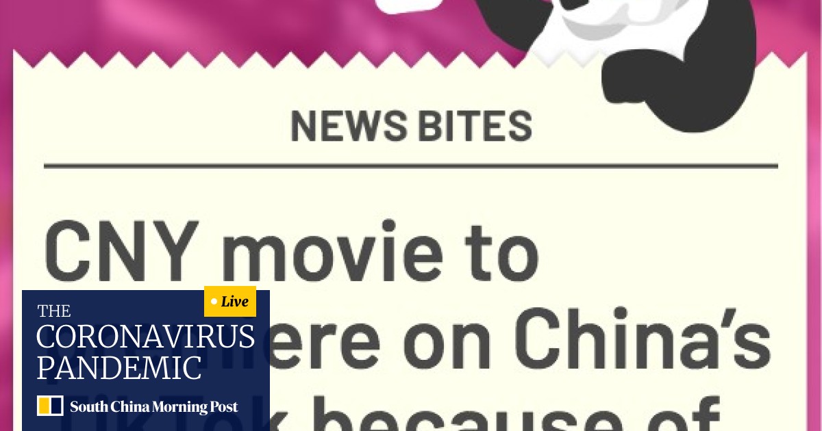 Cny Movie To Premiere On China S Tiktok Because Of Coronavirus South Morning Post Cny Movie To Premiere On China S Tiktok