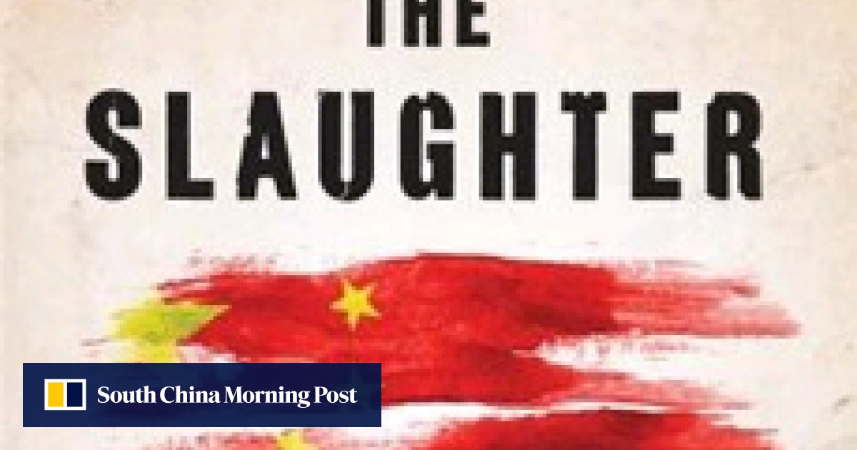 Book review The Slaughter, by Ethan Gutmann South China Morning Post