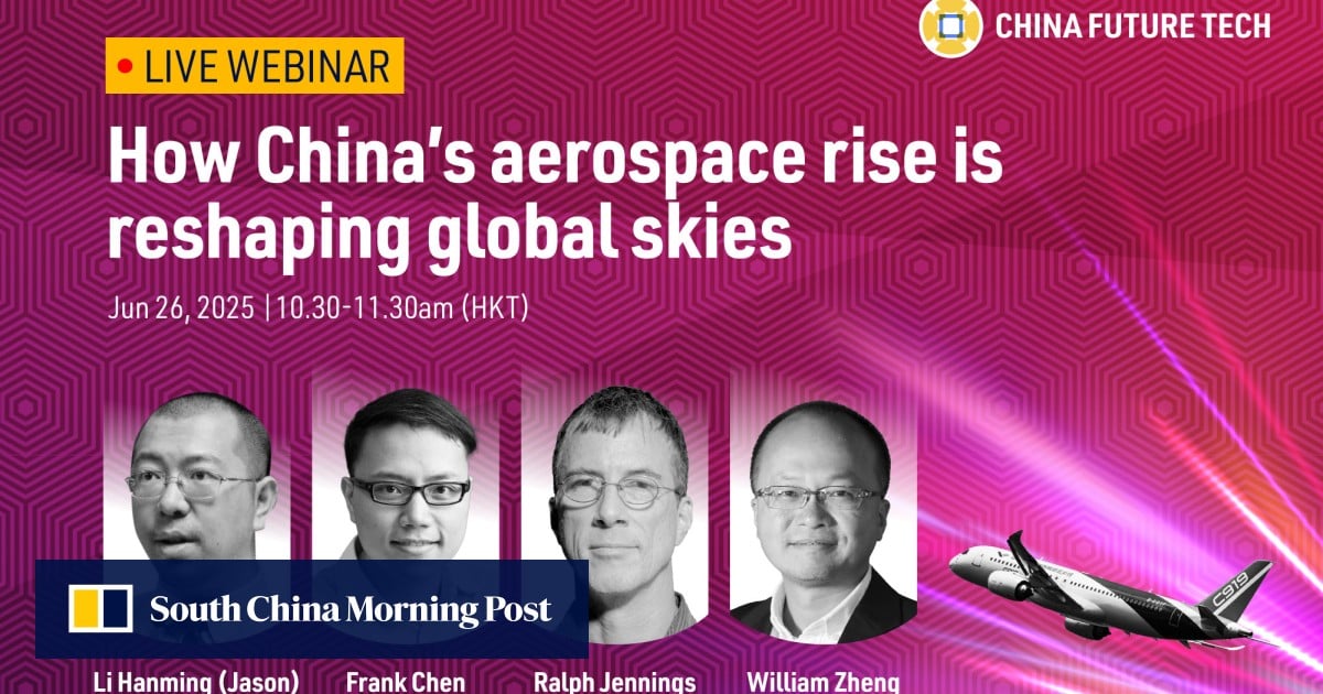 China Future Tech webinar | How China’s aerospace rise is reshaping global ...