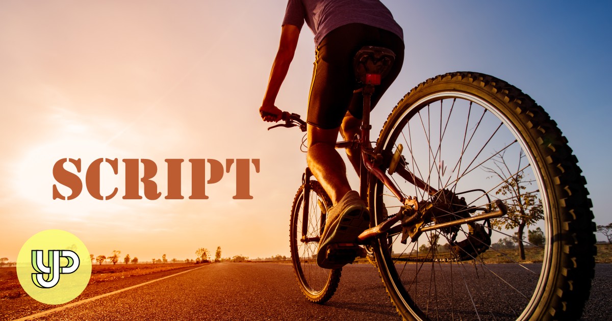 SCRIPT: LEARNING TO RIDE A BIKE [September 11, 2019] - Young Post ...