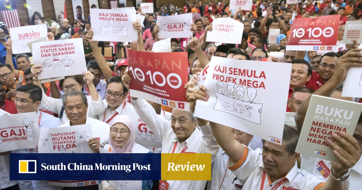 Pakatan Harapan S Election Win Was One For The Ages The Next Four Years Will Determine Not Just Its Future But Malaysia S Too South China Morning Post